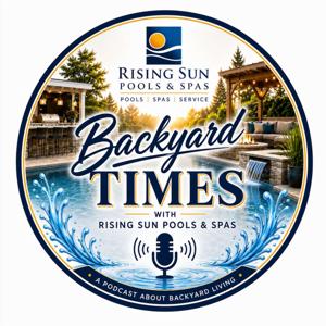 Backyard Times by Rising Sun Pools