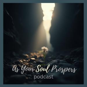 As Your Soul Prospers