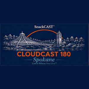 Cloudcast 180: Spokane