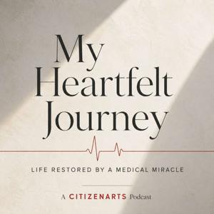 My Heartfelt Journey: Life Restored by a Medical Miracle