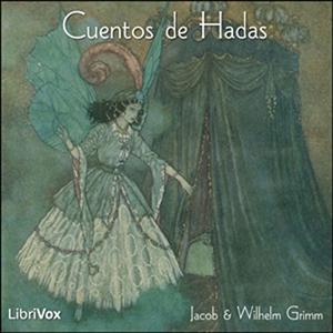 Cuentos de Hadas, Vol. 1: Jacob & Wilhelm Grimm.