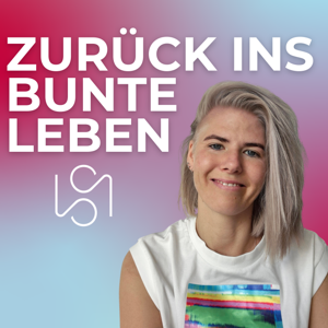 Zurück ins bunte Leben