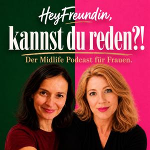 HeyFreundin, kannst du reden?!
