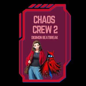 Chaos Crew 2