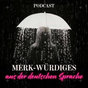 Merk-Würdiges aus der deutschen Sprache