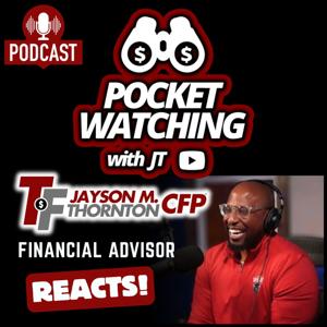 Pocket Watching with JT