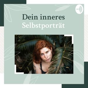 Dein inneres Selbstporträt