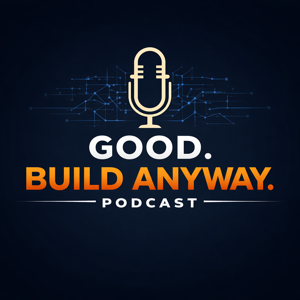 Good. Build anyway.