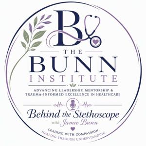 Behind the Stethoscope with Jamie Bunn