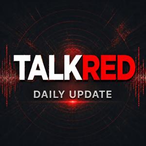 Talk Red Daily Update