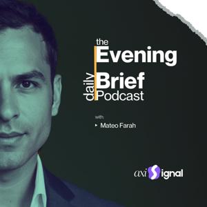 The Evening Brief with Mateo Farah
