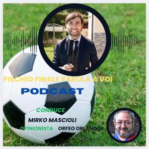 Fischio Finale Parola A Voi