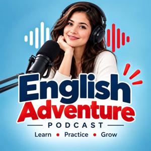English Adventure Podcast