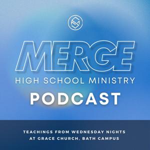 Merge High School Ministry Podcast
