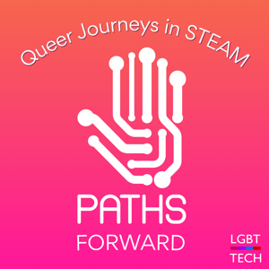 PATHS Forward: Queer Journeys in STEAM