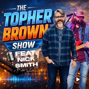The Topher Brown Show