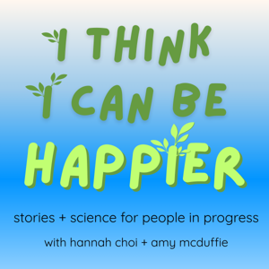 I Think I Can Be Happier