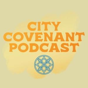 City Covenant Podcast