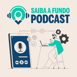 Saiba a Fundo Podcast
