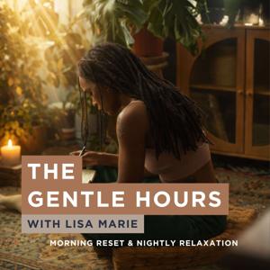 The Gentle Hours with Lisa Marie