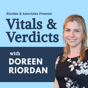Vitals & Verdicts with Doreen Riordan
