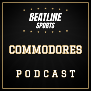 Beatline Commodores - Daily Podcast On The Vanderbilt Commodores