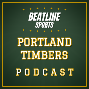 Beatline Portland Timbers - Daily Podcast On The Portland Timbers