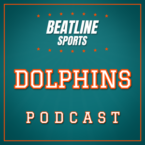 Beatline Dolphins - Daily Podcast On The Miami Dolphins