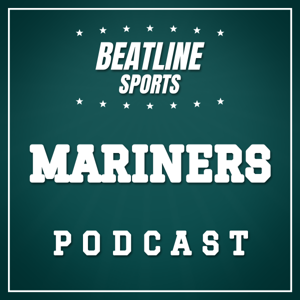 Beatline Mariners - Daily Podcast On The Seattle Mariners