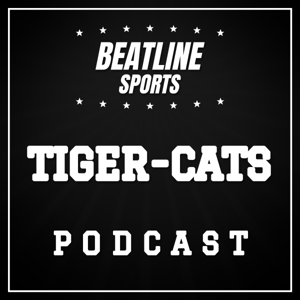 Beatline Tiger-Cats - Daily Podcast On The Hamilton Tiger-Cats