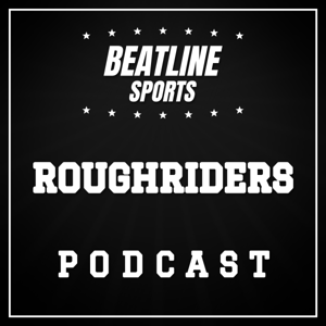Beatline Roughriders - Daily Podcast On The Saskatchewan Roughriders