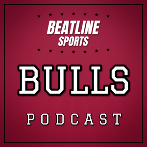 Beatline Bulls - Daily Podcast On The Chicago Bulls