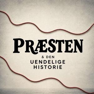 Præsten & Den Uendelige Historie
