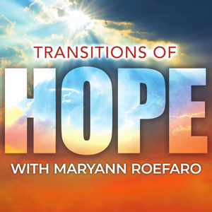 Transitions of Hope