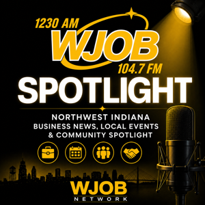 WJOB Spotlight | Northwest Indiana Business News, Local Events & Community Spotlight
