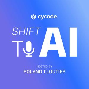 Shift to AI - Presented by Cycode
