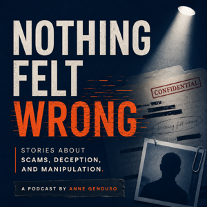 Nothing Felt Wrong