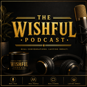 The Wishful Podcast