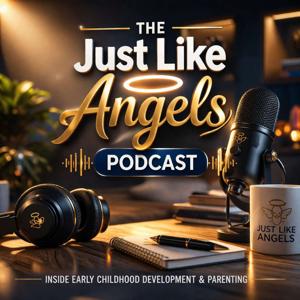 Just Like Angels Podcast