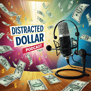 The Distracted Dollar