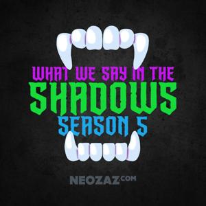 What We Say in the Shadows - A What We Do In The Shadows Fancast