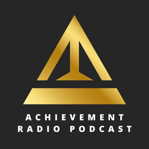 The Achievement Radio Podcast
