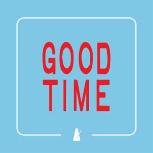 The Good Time Podcast