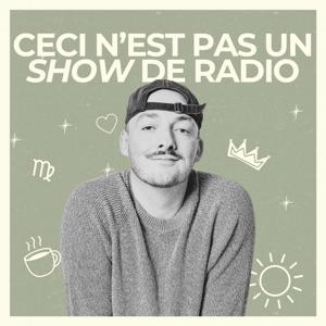 CECI N'EST PAS UN SHOW DE RADIO