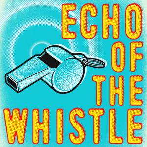 Echo of the Whistle