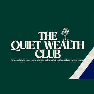The Quiet Wealth Club