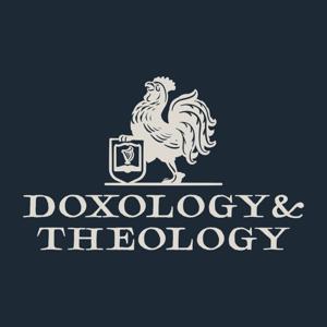 Doxology & Theology