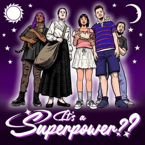 It's a Superpower??