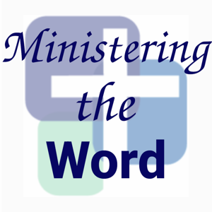 Ministering the Word