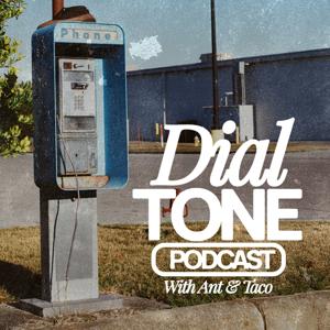 Dial Tone Podcast